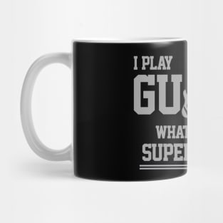 I Play Guitar What's Your Superpower Mug